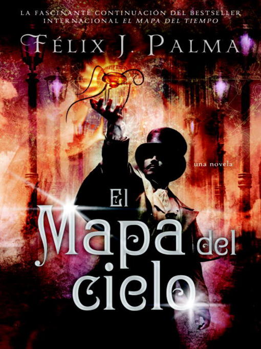 Title details for El mapa del cielo by Felix Palma - Available
